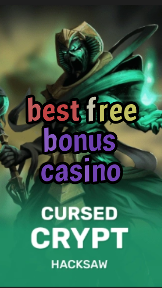 best free bonus casino-fqqjrm9vrme7zzjgfjql.com